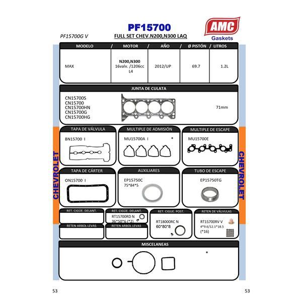 JUEGO DE  EMPAQUETADURA DE MOTOR CON RETENES VITON /GRAFITO  CHEVROLET N300 MAX 1.200cc. 16v. Eng: B12