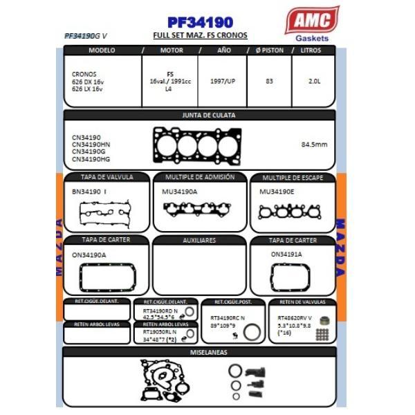 JUEGO DE EMPAQUETADURA DE MOTOR  MAZDA CRONOS 1992 cc. 16v. 1.991cc. 1992-1994-. 626 93  - Eng: FS FP COMPLETO CON RETENES VITON